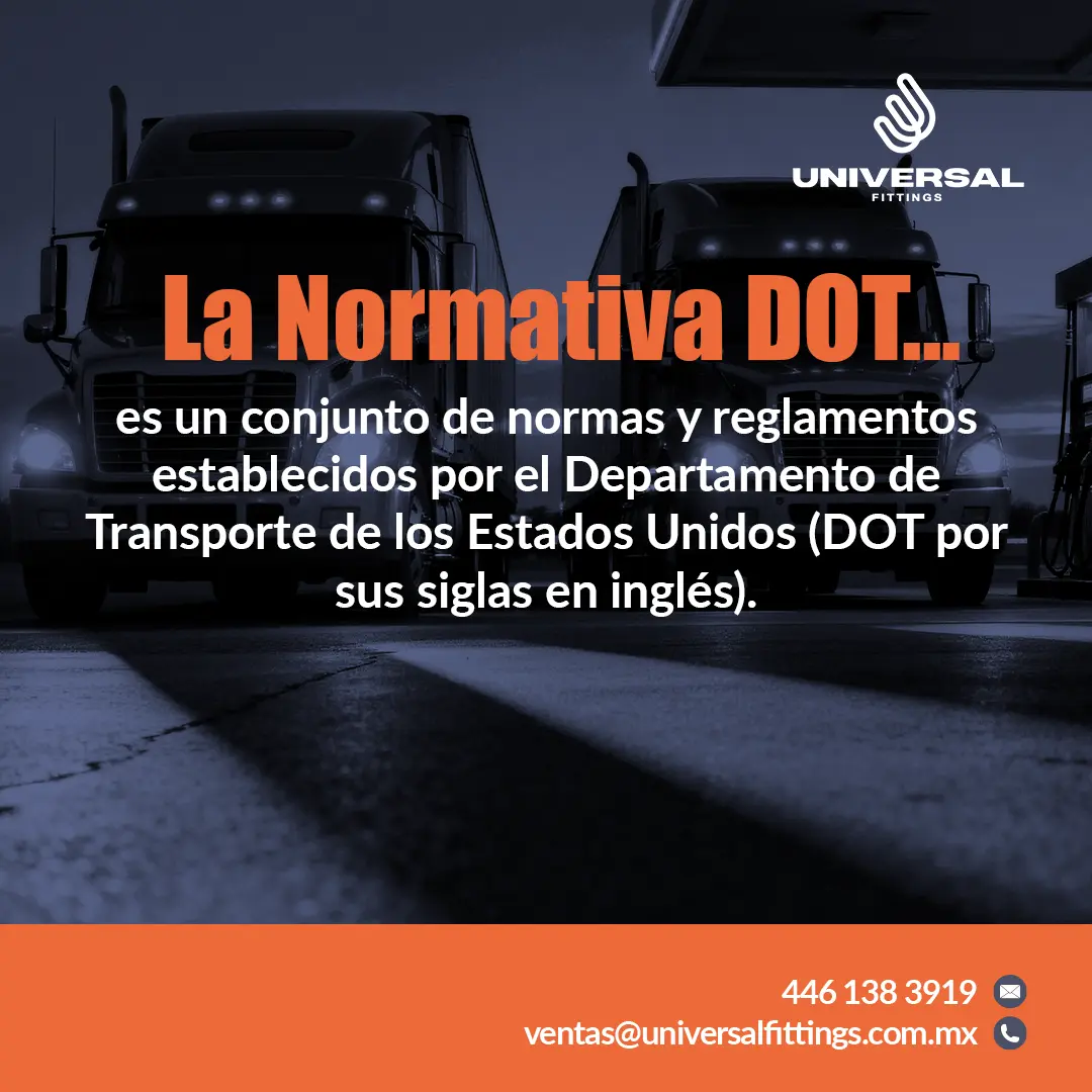 ¿Qué es la Normativa DOT? ¿Qué es la Normativa DOT?